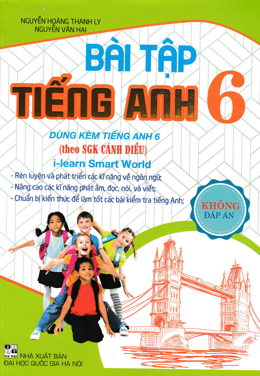 BÀI TẬP TIẾNG ANH LỚP 6 Dùng kèm SGK Tiếng Anh I Learn Smart World